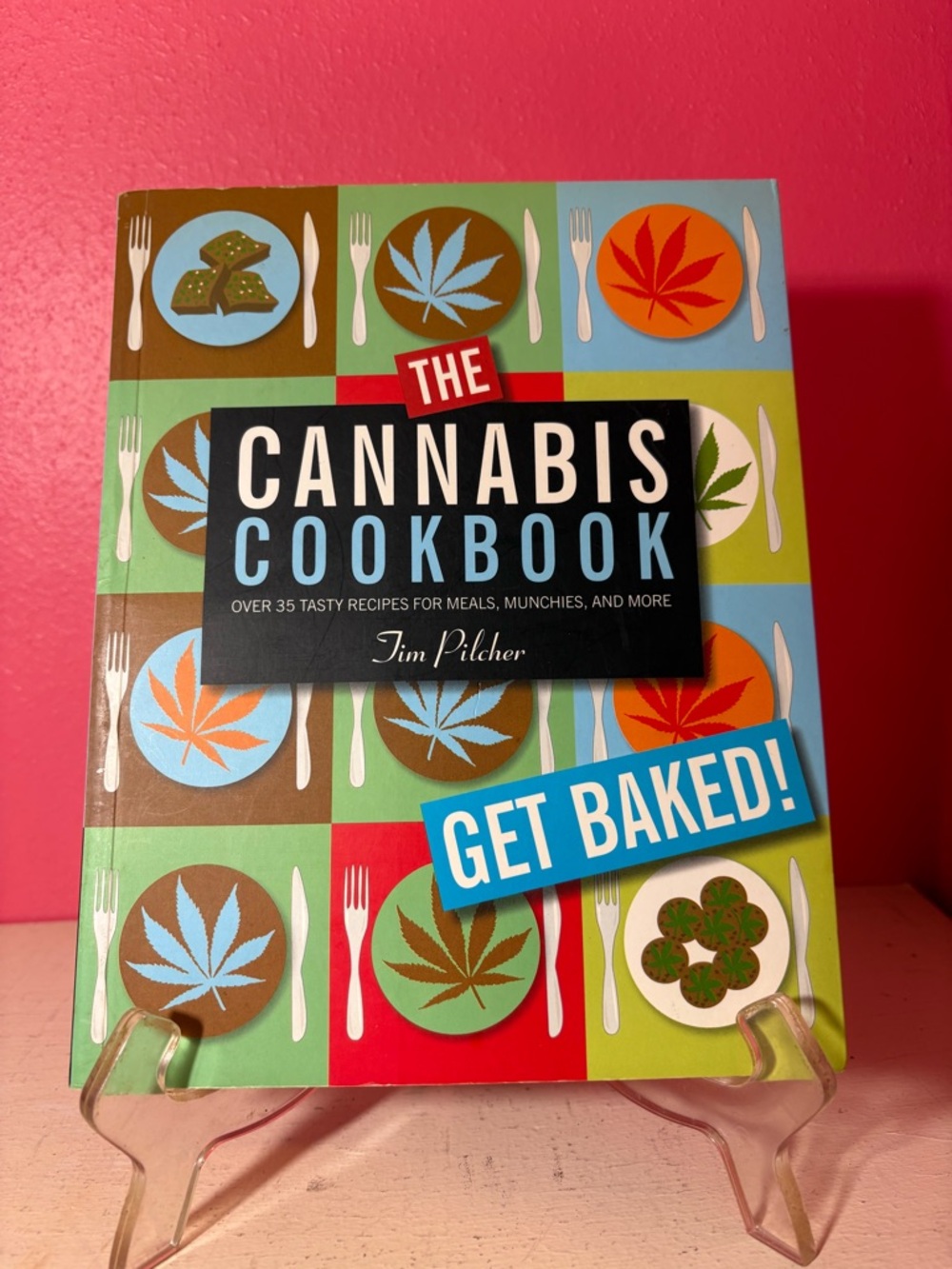 EUC The Cannabis Cookbook Get Baked! Paperback Book Mind Blowing Meals Ganja Fun